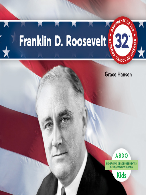 Title details for Franklin D. Roosevelt (Spanish version) by Grace Hansen - Wait list